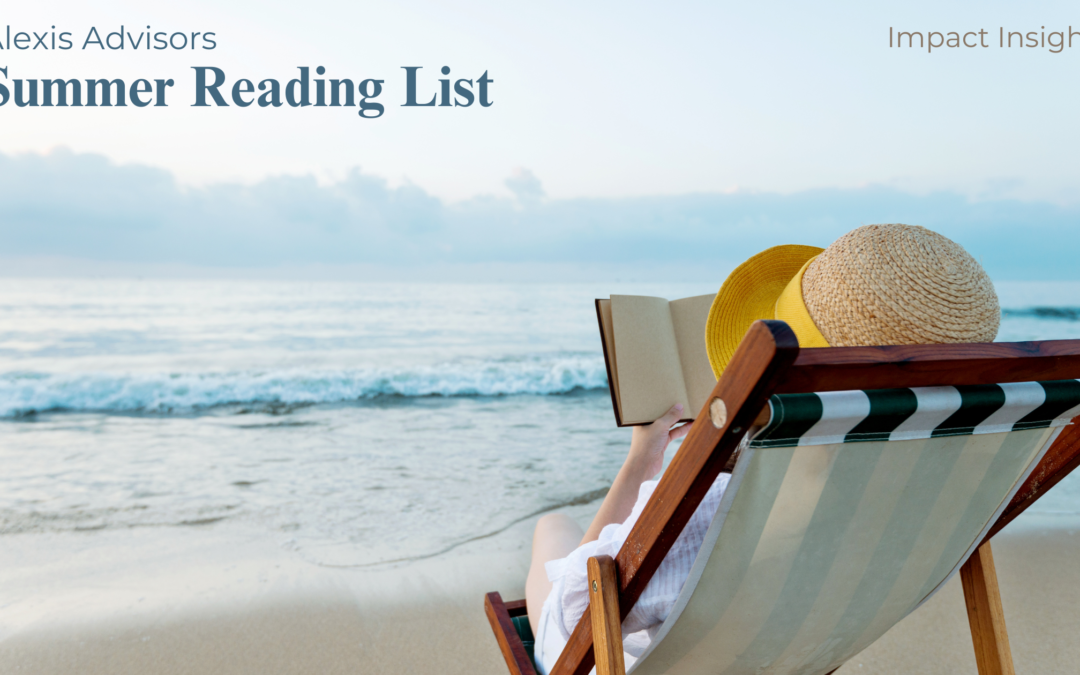 Alexis Advisors Summer Reading List
