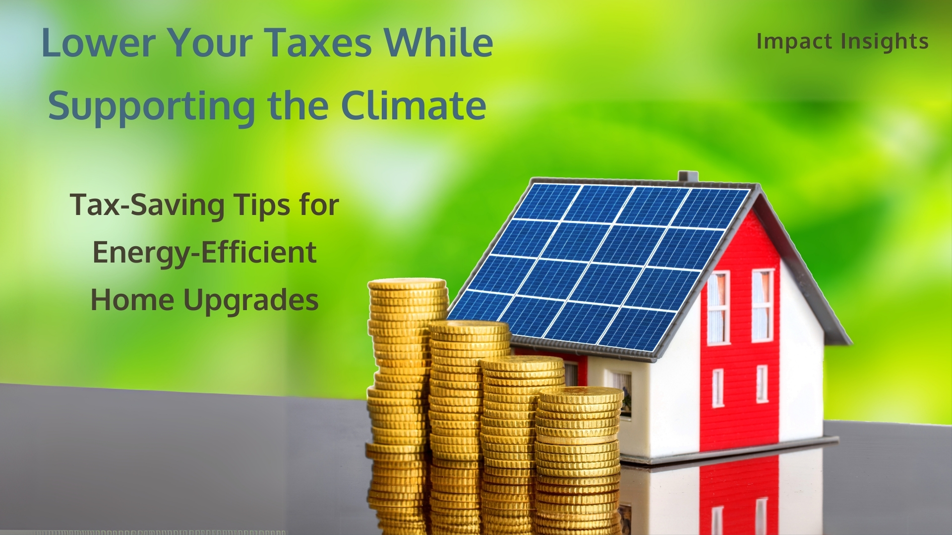 Tax-Saving Tips for Energy-Efficient Home Upgrades