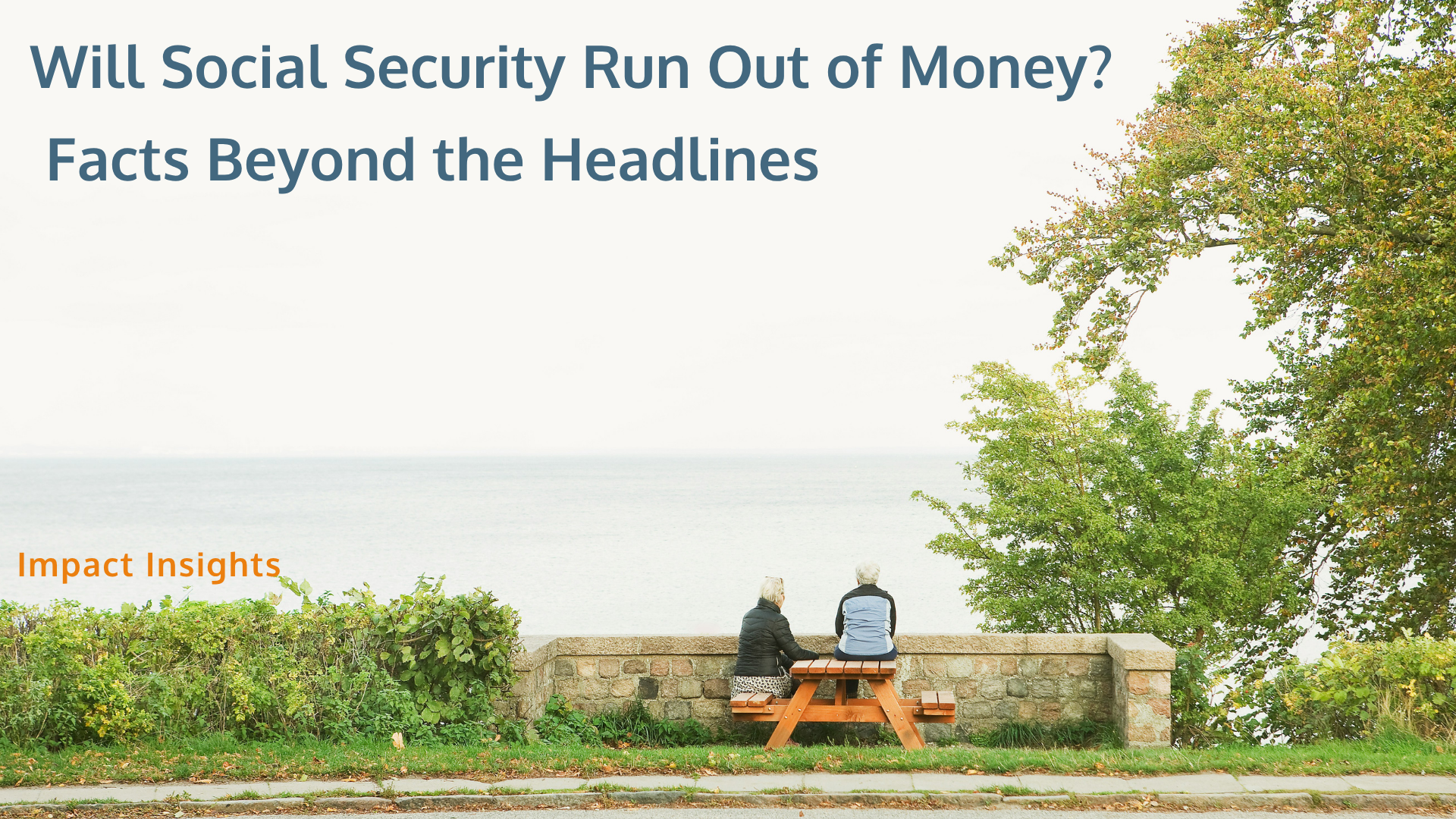 Will Social Security Run Out of Money? Facts Beyond the Headlines